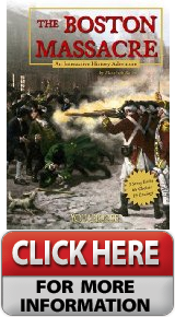The Boston Massacre An Interactive History Adventure You Choose History 